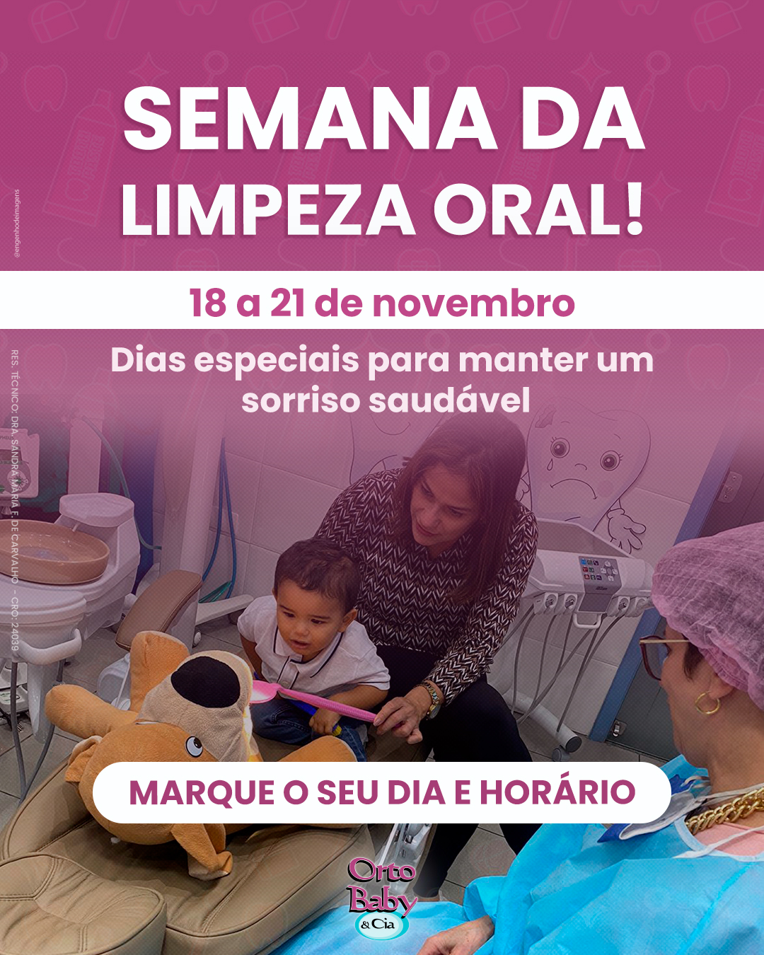 SEMANA DA LIMPEZA ORAL!